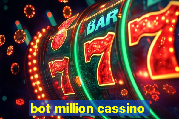 bot million cassino